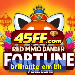 brilhante em bh